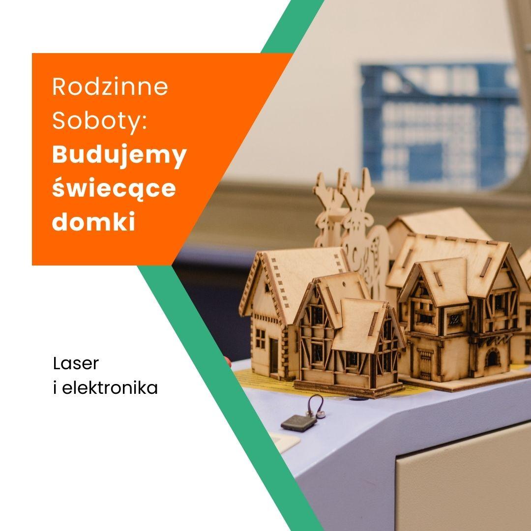 Rodzinne soboty: Budujemy świecące domki