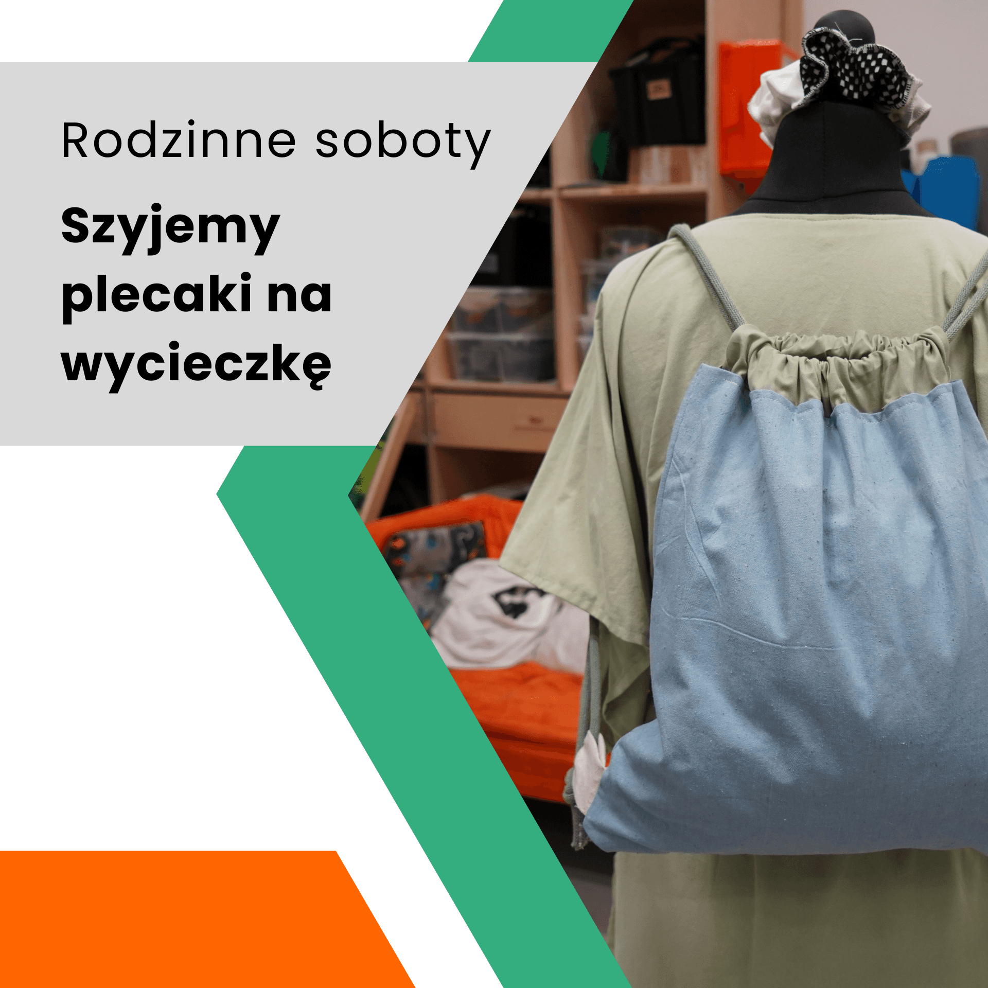 Rodzinne soboty – Szyjemy plecaki na wycieczkę