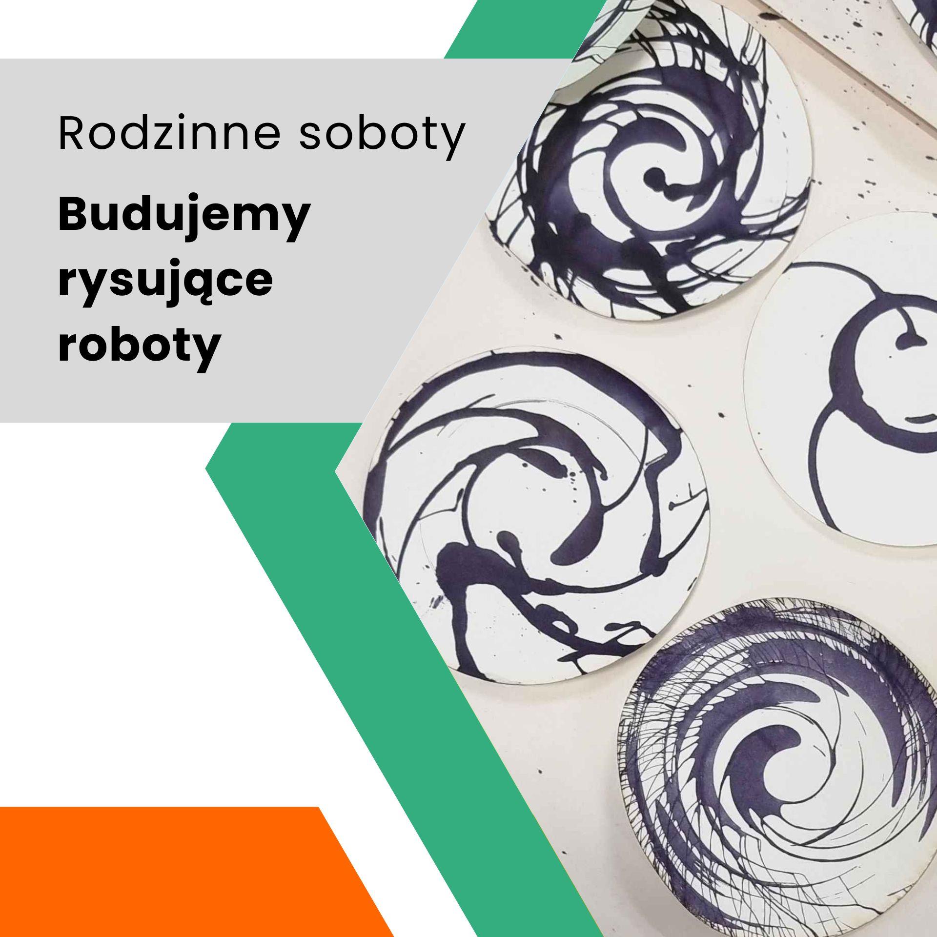 Rodzinne soboty: Konstruujemy rysujące roboty