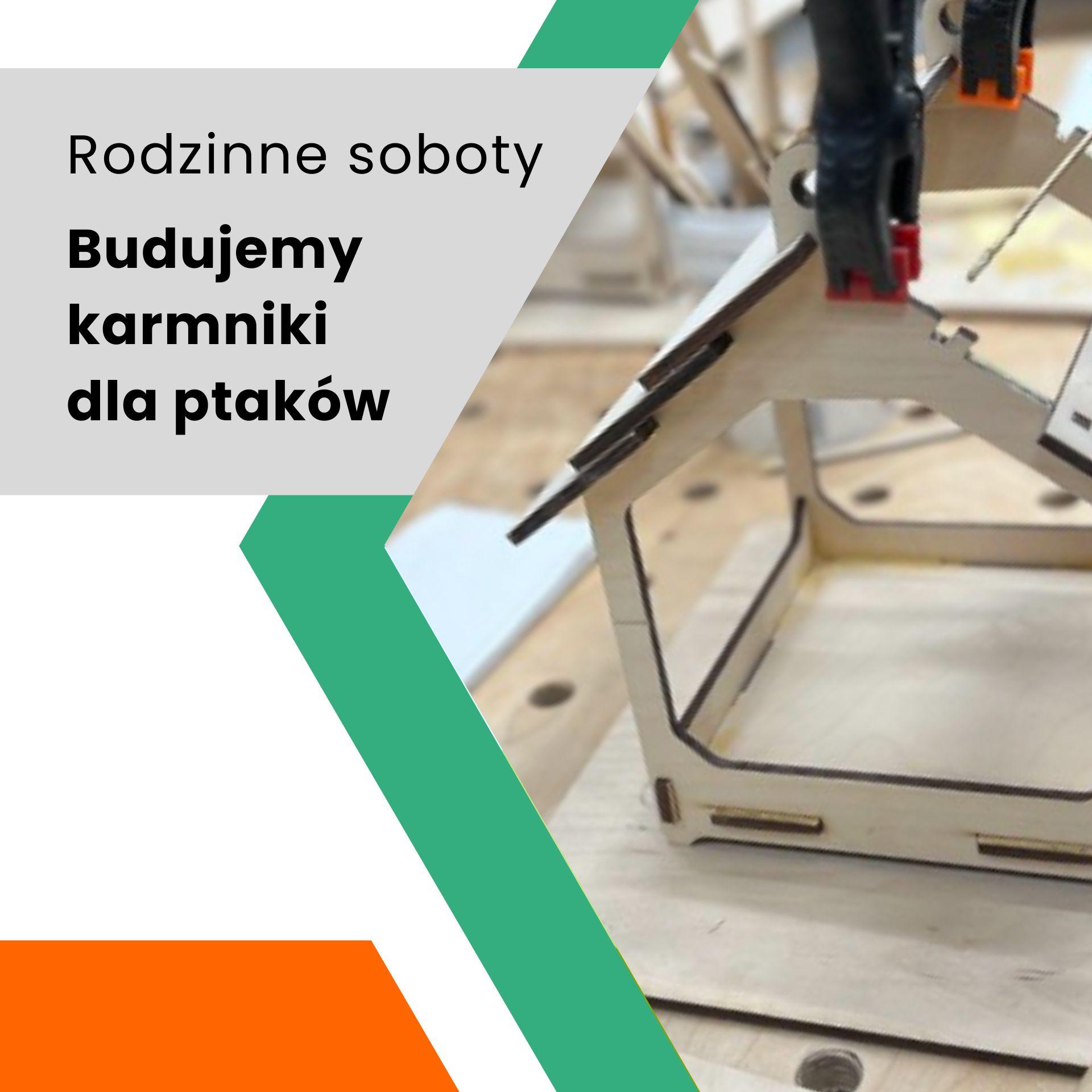 Rodzinne soboty: Budujemy karmniki dla ptaków