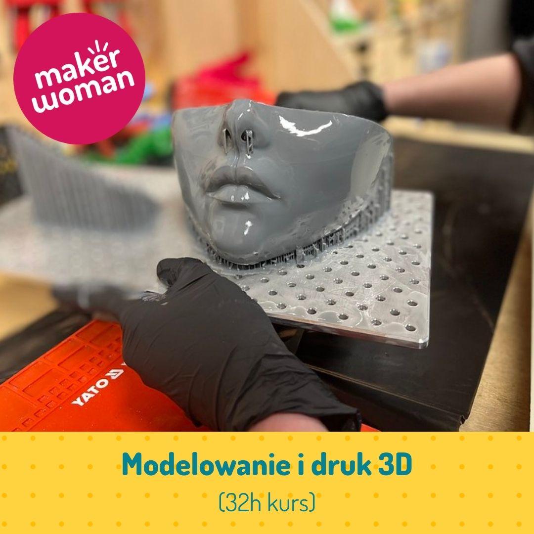 Maker Woman - modelowanie i druk 3D - kurs długoterminowy